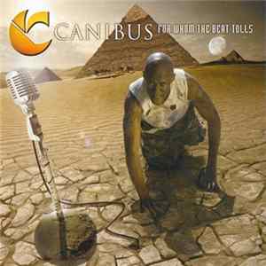 Download Canibus - For Whom The Beat Tolls