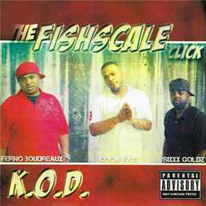 Download K.O.D. - The Fishscale Click