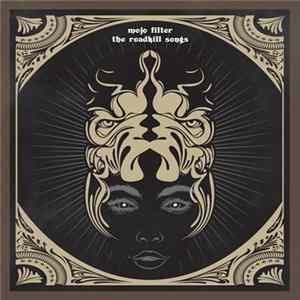 Download Mojo Filter - The Roadkill Songs
