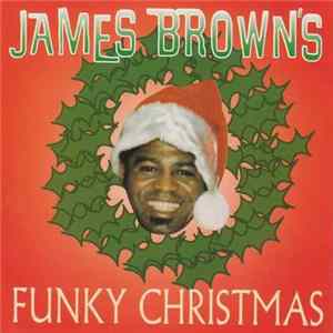 Download James Brown - Funky Christmas