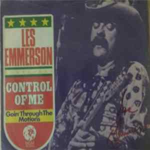 Download Les Emmerson - Control Of Me / Going Through The Motions