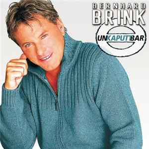 Download Bernhard Brink - Unkaputtbar