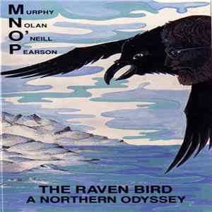 Download Murphy, Nolan, O'Neill, Pearson - The Raven Bird - A Northern Odyssey