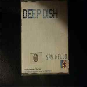 Download Deep Dish - Say Hello