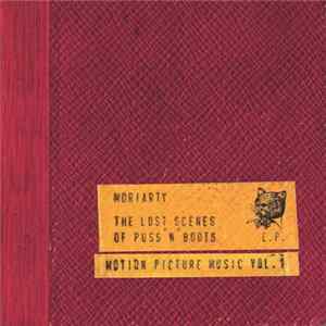 Download Moriarty - The Lost Scenes Of Puss'n'Boots