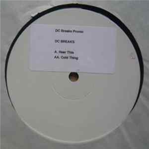 Download DC Breaks - Hear This / Cold Thing
