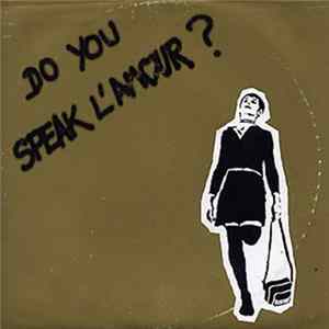 Download The Soft Rider - Do You Speak L'Amour ?