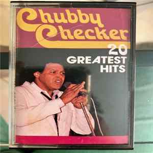 Download Chubby Checker - 20 Greatest Hits