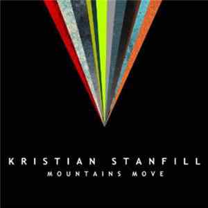 Download Kristian Stanfill - Mountains Move