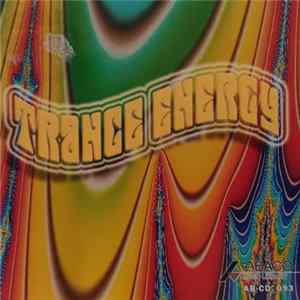 Download Jimmy Kaleth, Bob Mitchell, Jez Pike - Trance Energy