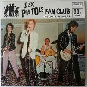 Download Sex Pistols - Sex Pistols Fan Club - The Lost Live 1977 E.P.