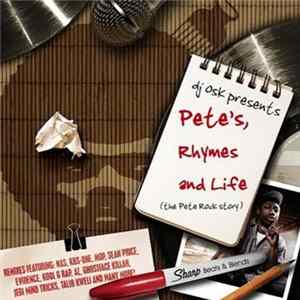 Download DJ Osk - Presents: Pete's Rhymes And Life - The Pete Rock Story