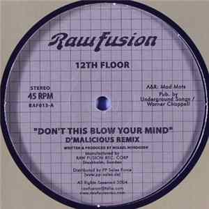 Download 12th Floor - Don't This Blow Your Mind