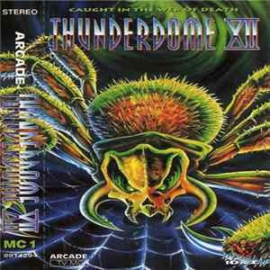Download Various - Thunderdome XII - Caught In The Web Of Death - MC 1