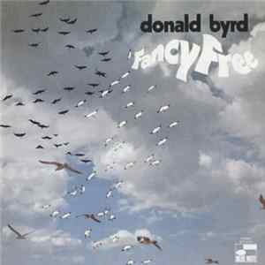 Download Donald Byrd - Fancy Free