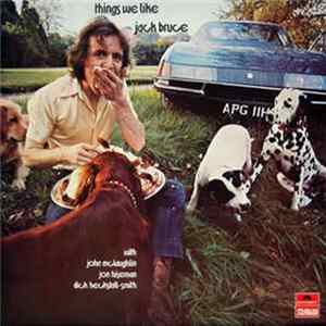 Download Jack Bruce With John McLaughlin, Dick Heckstall-Smith, Jon Hiseman - Things We Like