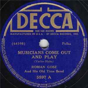 Download Roman Gosz And His Old Time Band - Musicians Come Out And Play / After The Morning