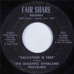 Download The Gigantic Overland Travelers - Salvation Is Free / Take Me To The River