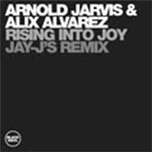 Download Arnold Jarvis & Alix Alvarez - Rising Into Joy (Jay-J's Remix)