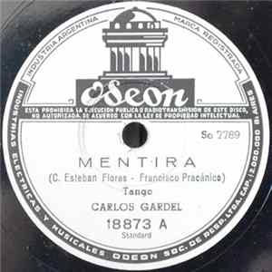 Download Carlos Gardel - Mentira / Otario Que Andás Penando