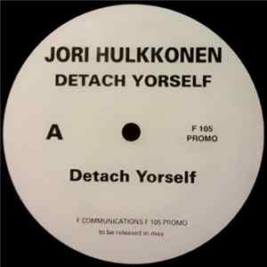 Download Jori Hulkkonen - Detach Yorself