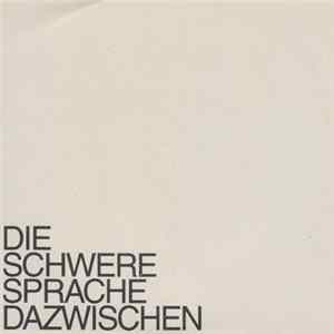 Download Audio88 & Ben - Die Schwere Sprache Dazwischen
