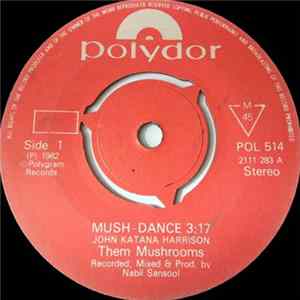 Download Them Mushrooms - Mush-Dance / Maisha Marefu