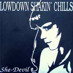 Download Lowdown Shakin' Chills - She-Devil