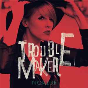 Download Noa Lur - Troublemaker