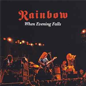 Download Rainbow - When Evening Falls