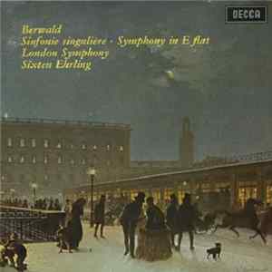 Download Berwald, London Symphony, Sixten Ehrling - Sinfonie Singulière ∙ Symphony In E Flat