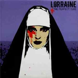 Download Lorraine - Perfect Cure