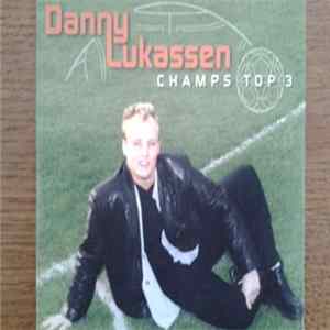 Download Danny Lukassen - Champs Top 3