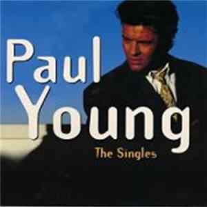 Download Paul Young - The Singles