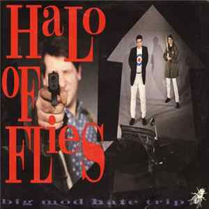 Download Halo Of Flies - Big Mod Hate Trip