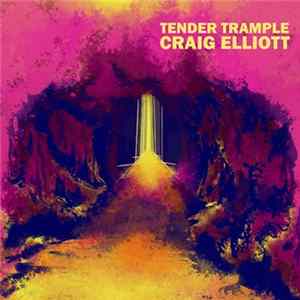 Download Craig Elliott - Tender Trample