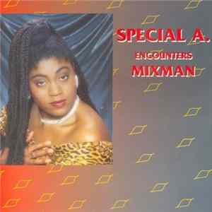 Download Special A. - Special A. Encounters Mixman
