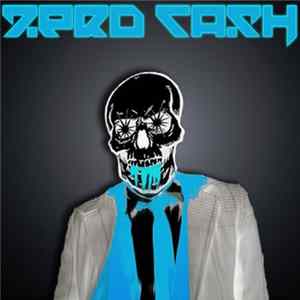 Download Zero Cash - Fuck The Money EP