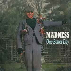 Download Madness - One Better Day