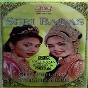 Download Siti Nurhaliza, Noraniza Idris - Seri Balas