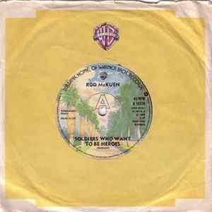 Download Rod McKuen - Soldiers Who Want To Be Heroes