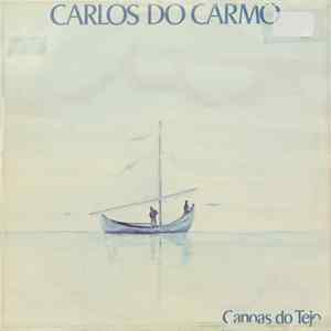 Download Carlos Do Carmo - Canoas Do Tejo