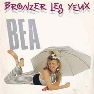 Download Béa - Bronzer Les Yeux