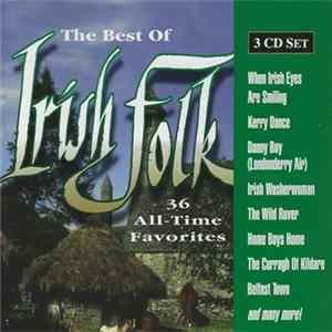 Download Various, Celtic Spirit Band - The Best Of Irish Folk: 36 All-Time Favorites