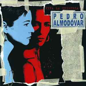 Download Various - Viva La Tristeza ! - Pedro Almodóvar