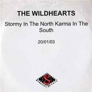 Download The Wildhearts - Stormy In The North - Karma In The South