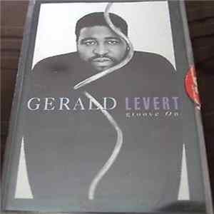 Download Gerald Levert - Groove On