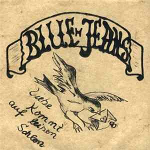 Download Blue Jeans - Liebe Kommt Auf Leisen Sohlen