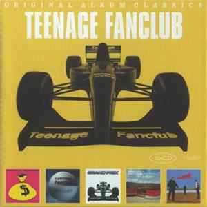 Download Teenage Fanclub - Original Album Classics