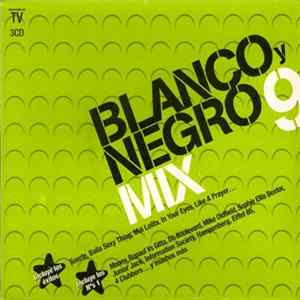 Download Various - Blanco Y Negro Mix 9